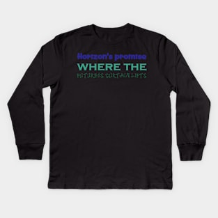 Horizon's promise where the future's curtain lifts (1) Kids Long Sleeve T-Shirt